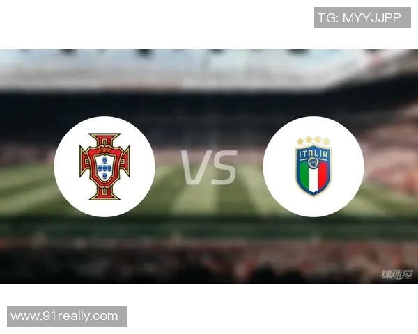 11月18日意大利对阵葡萄牙比赛前瞻分析及双方阵容预测 11月18日意大利对阵葡萄牙比赛前瞻分析及双方阵容预测